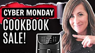 Last Day for My Air Fryer Cookbook + MORE Cyber Monday Household Deals