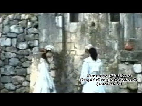 Kur mirje ujë në krua - Grupi i të rinjve Gjirokastër (ndalohet rreptësisht kopjimi dhe ripublikimi)