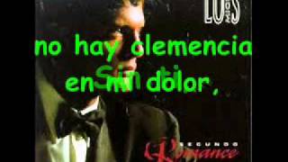 Luis Miguel- Sin ti (Letra) (Segundo Romance).