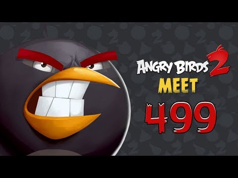 Angry Birds 2 Cobalt Plateaus Pig Bay 499 LEVEL Walkthrough