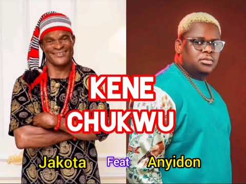 Okey Jakota feat Anyidon - Kene Chukwu #okey_Jakota #anyidon #kene_chukwu #Jakota #audio #music