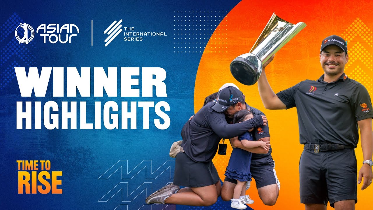International Series Philippines | Winner highlights | Asian Tour | 2025
