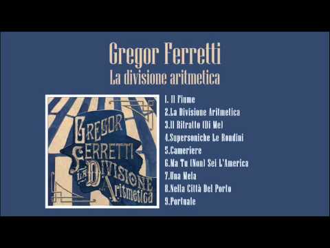 Gregor Ferretti - La Divisione aritmetica [full album]