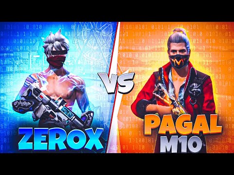 ZEROX FF VS PAGAL M10 || NO MORE INSPIRATION🤯|| 7×0 or Wot?🔥