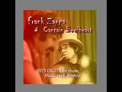 Zappa/Beefheart Boston 1975-04-27 late show (concert)