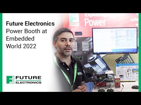 Future Electronics Power Booth at Embedded World 2022
