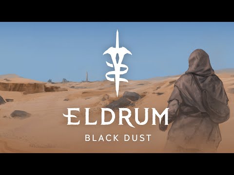 Видео Eldrum: Black Dust #1