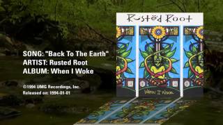 Back To The Earth by Rusted Root