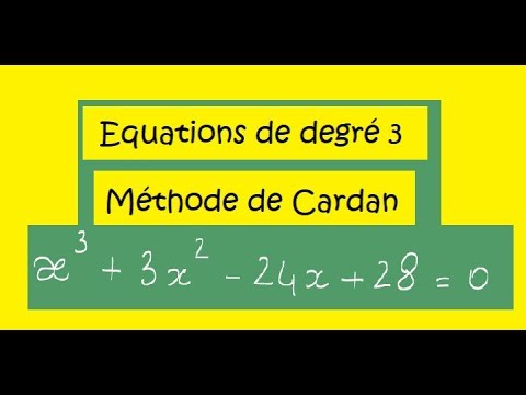 Equation de degré 3 - Méthode de Cardan-Tartaglia- X^3 -27X+54