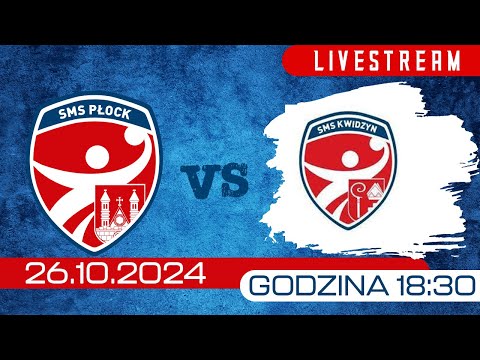 SMS ZPRP I Płock - SMS ZPRP I Kwidzyn