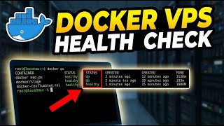 How to verify Docker container health on a VPS - Step By Step