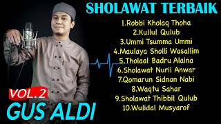 Download lagu ALBUM VOL 2 Full Sholawat GUS ALDI SEPANJANG USIA... mp3