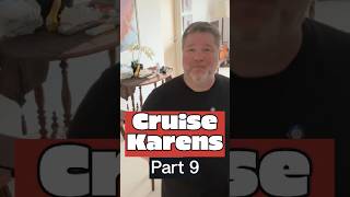 Cruise Karens Part 9!