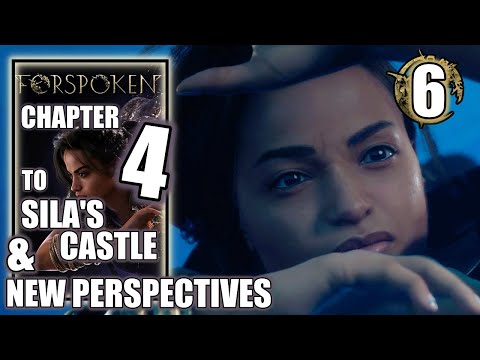 Forspoken - Chapter 5 An Oath of Vengeance - To Sila’s Castle & New Perspectives, Walkthrough Part 6