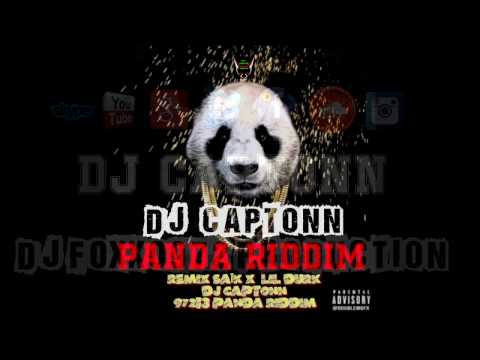13 - REMIX - SAIK  ❌  LIL DURK by DJ CAPTONN ...97213 (PANDA RIDDIM) [5.1] 2K17 (13\23)