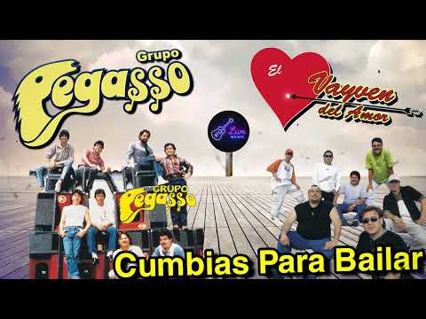 Mix Grupo Pegasso y El Vayven Del Amor Cumbias Para Bailar - ☆Éxitos