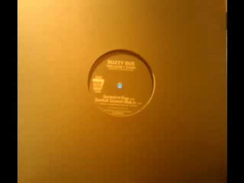 Buzzy Bus - You Don't Stop! (A1 - Scritch'n Rap RMX)