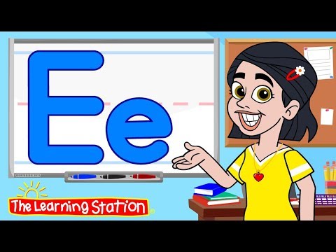 Learn the Letter E ♫ Phonics Song for Kids ♫ Learn the Alphabet ♫ Kids Songs by The Learning Station