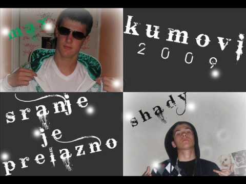 Kumovi -  Sranje Je Prelazno (Serbian Rap)