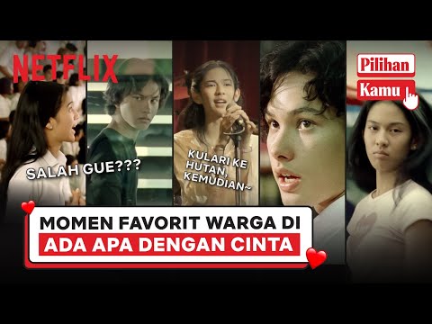 Momen Ada Apa Dengan Cinta yang Satu Ini Jadi Favorit Warga! | Pilihan Kamu