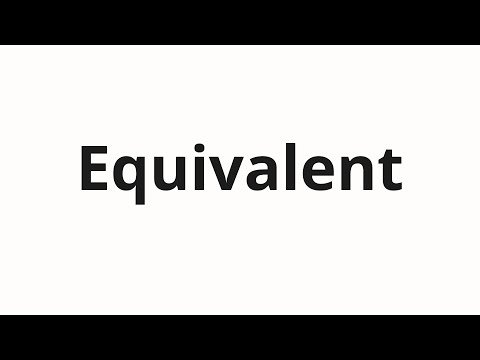 How to pronounce Equivalent