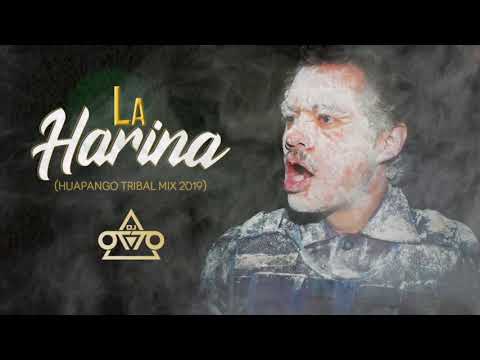 La Harina - Dj Otto (Huapango Tribal Mix 2019) Cumbion Loko