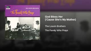 God Bless Her ('Cause She's My Mother)