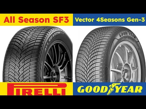 Pirelli Cinturato All Season SF3 vs Goodyear Vector 4Seasons Gen 3