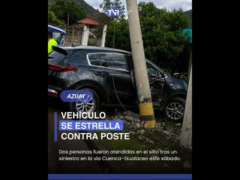 🚨 #Azuay: Choque de un vehículo contra un poste deja dos atendidos en la vía Cuenca–Gualaceo.