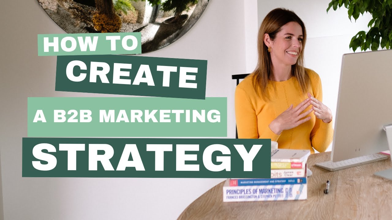 42. How to Create a B2B Marketing Strategy in 2025 | Simple Process Without The Overwhelm