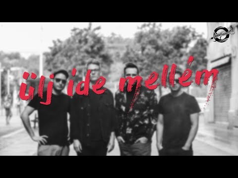 Ülj ide mellém