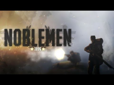 Noblemen: 1896 | Third-Person Shooter | Android Gameplay #1