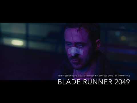 Thirty Seconds To Mars - Stranger In A Strange Land - Blade Runner 2049