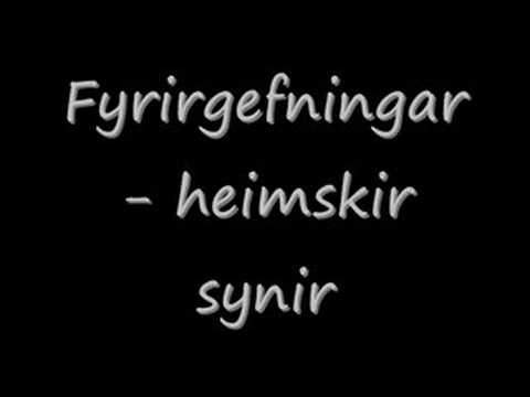 fyrirgefningar-Heimskir synir