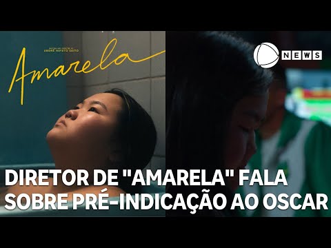 Diretor de "Amarela" fala sobre pré-indicação ao Oscar