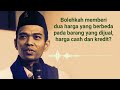 Bolehkah Memberi Dua Harga Yang Berbeda Pada Barang Yang Dijual Harga Cash Dan Kredit