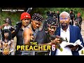 THE PREACHER EPISODE 6 LATEST NIGERIAN TRENDING MOVIE