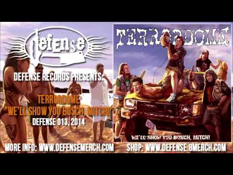 Terrordome - We'll Show You Bosch, Mitch! (FULL ALBUM) Defense Records