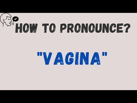 How to Correctly Pronounce "Vagina" | Master Pronunciation