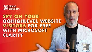 Spy on your GoHighLevel Website Visitors For Free With Microsoft Clari