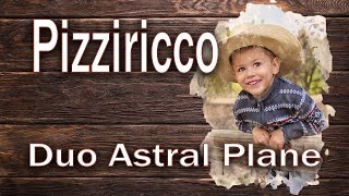 Pizziricco - The Mavericks - Duo Astral Plane Cover