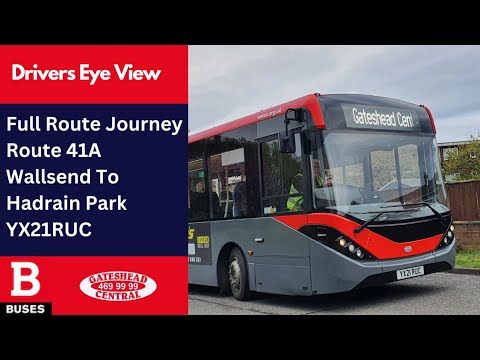 DEV: FULL ROUTE JOURNEY | Nexus Bus Route 41A - Wallsend To Hadrain Park + Return | YX21RUC