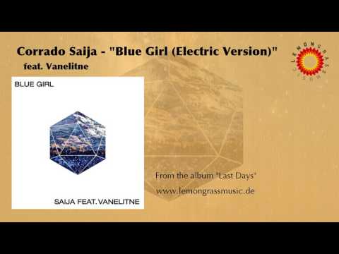 Corrado Saija feat. Vanelitne - Blue Girl (Electric Version)