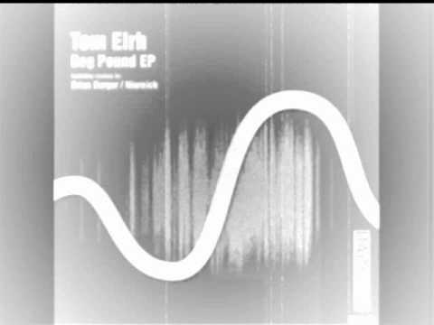 Tom Eirh - Dog Pound ( Brian Burger Remix)