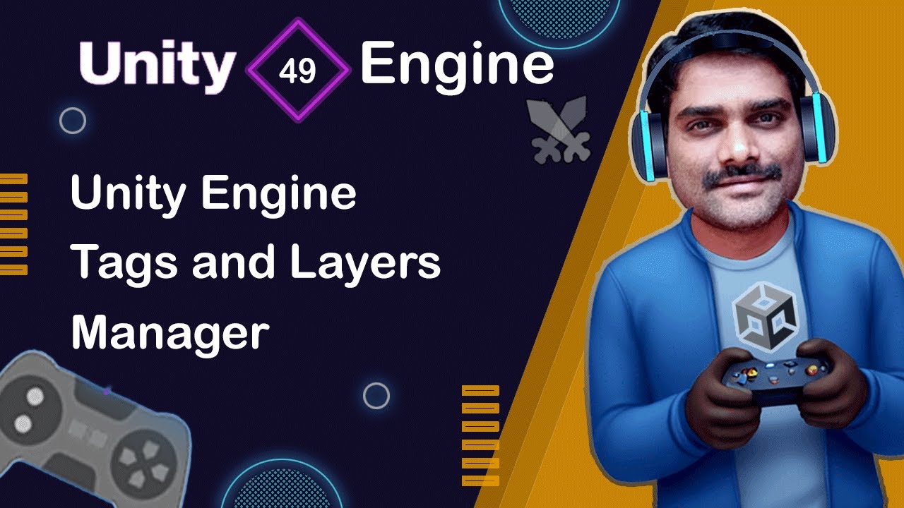 Unity Tags and Layers Manager - Unity Engine Tutorial 49 🚀