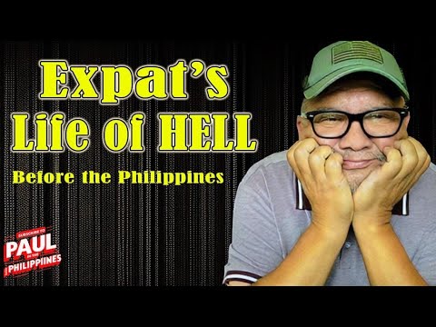 Expats Life of H*ll Before Moving to The Philippines