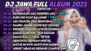 Download lagu DJ JAWA FULL ALBUM TERBARU 2025 - DJ DJ RANGKULEN AKU KEKEPEN AKU X KUDU ISO KUAT BALUNGE VIRAL mp3 Download lagu DJ JAWA FULL ALBUM TERBARU 2025 - DJ DJ RANGKULEN AKU KEKEPEN AKU X KUDU ISO KUAT BALUNGE VIRAL mp3