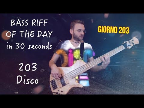 Disco Groove bassline basso Gaetano Costanzo handmadeBass Riff of the day in 30 seconds giorno 203