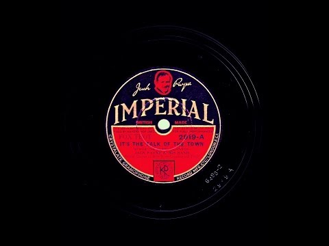 It's The Talk Of The Town - Jack Payne & his Band -1933