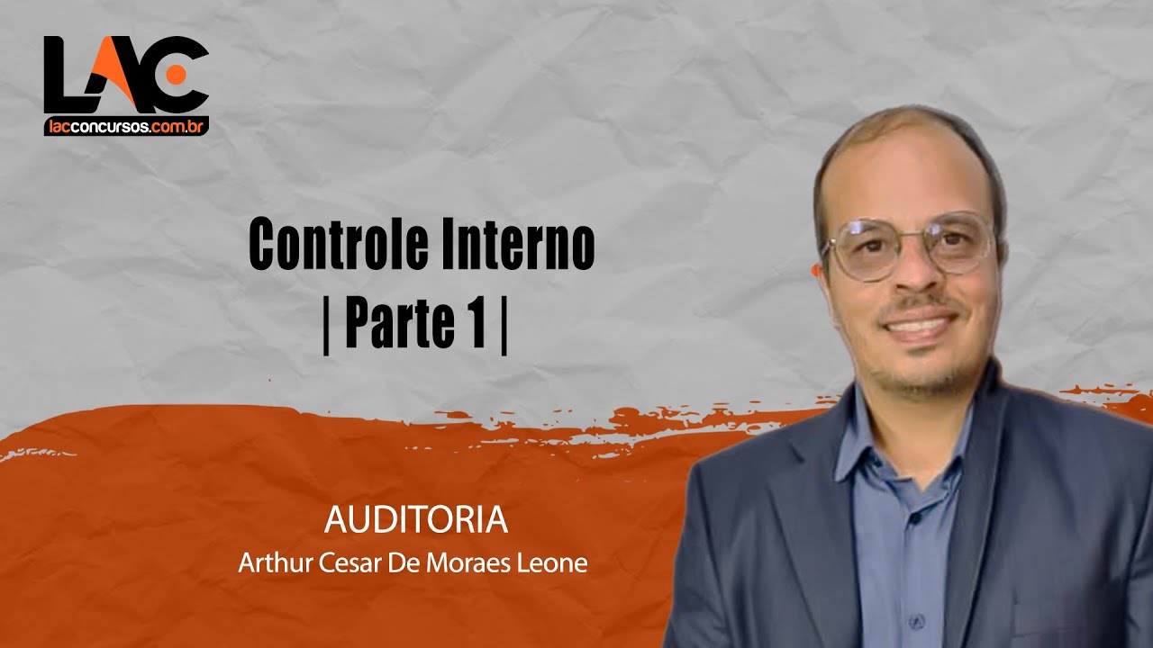 AUDITORIA  - Controle Interno | Parte 1 |